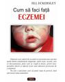 Copertă produs Cum să faci faţă eczemei - thumb 1