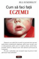 Cum să faci faţă eczemei