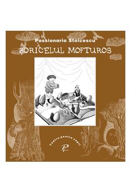 Copertă produs Şoricelul mofturos. Teatru pentru copii