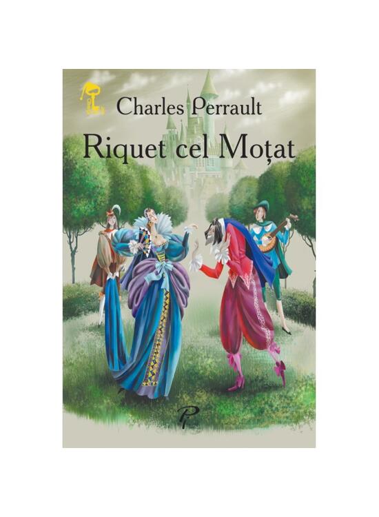 Copertă produs Riquet cel Moţat. Cheița de aur - gallery big 1