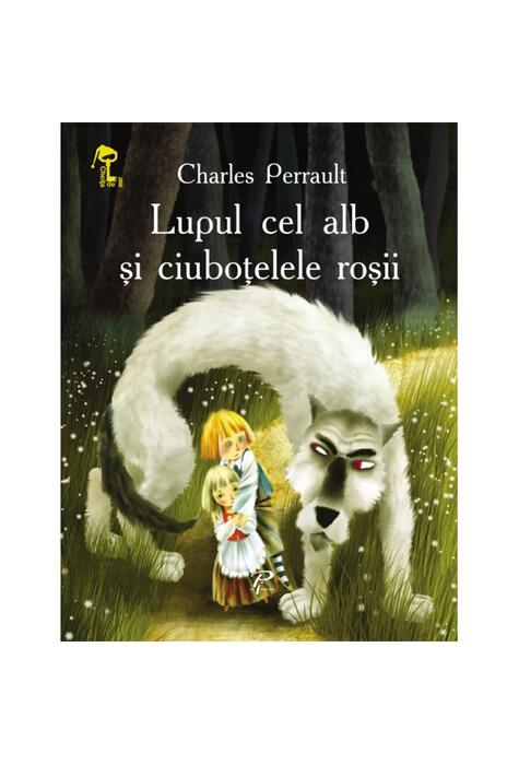Copertă produs Lupul cel alb şi ciuboţelele roşii. Cheița de aur
