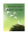 Copertă produs Răţuşca cea urâtă. Cheița de aur - thumb 1