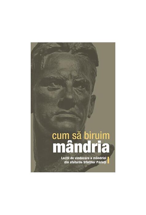 Copertă produs Cum să biruim m&acirc;ndria