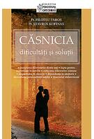 Căsnicia - dificultăți și soluții