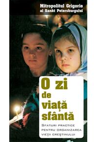 Copertă produs O zi de viaţă sfântă