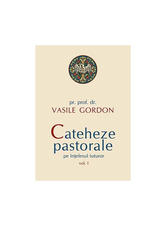 Copertă produs Cateheze pastorale pe &icirc;nțelesul tuturor (Vol. I) - gallery big 1