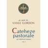 Copertă produs Cateheze pastorale pe &icirc;nțelesul tuturor (Vol. I)