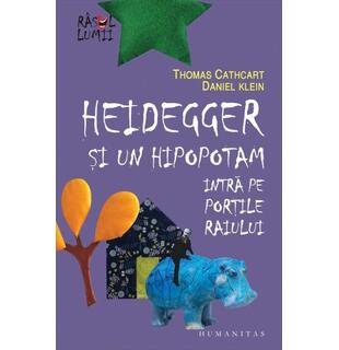Heidegger si un hipopotam intră pe Porţile Raiului