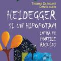 Copertă produs Heidegger şi un hipopotam intră pe Porţile Raiului - gallery small 