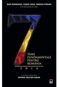 Copertă produs 7 teme fundamentale pentru Rom&acirc;nia 2014