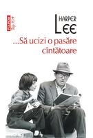 ...Să ucizi o pasăre c&icirc;ntătoare