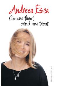 Copertă produs Ce-am făcut c&acirc;nd am tăcut
