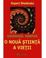 Copertă produs O nouă știința a vieții. Rezonanța morfică - thumb 1