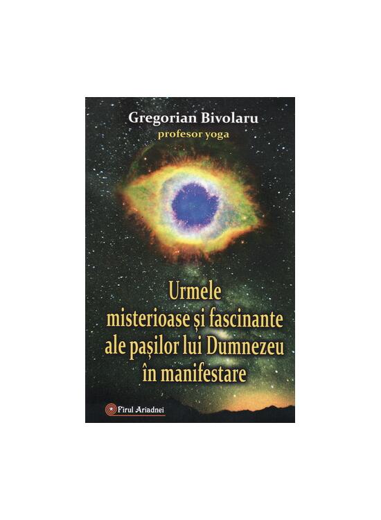 Copertă produs Urmele misterioase şi fascinante ale paşilor lui Dumnezeu &icirc;n manifestare - gallery big 1
