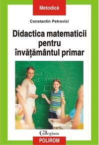 Copertă produs Didactica matematicii pentru &icirc;nvăţăm&acirc;ntul primar