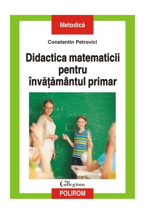 Copertă produs Didactica matematicii pentru &icirc;nvăţăm&acirc;ntul primar
