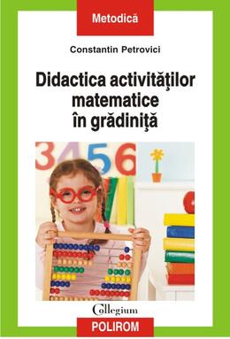 Copertă produs Didactica activităţilor matematice &icirc;n grădiniţă