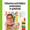 Copertă produs Didactica activităţilor matematice &icirc;n grădiniţă - gallery small 