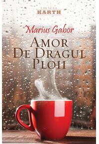 Copertă produs Amor de dragul ploii