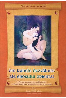 Copertă produs Din tainele dezvăluite ale erosului oriental
