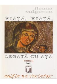 Copertă produs Viaţă, viaţă, legată cu aţă