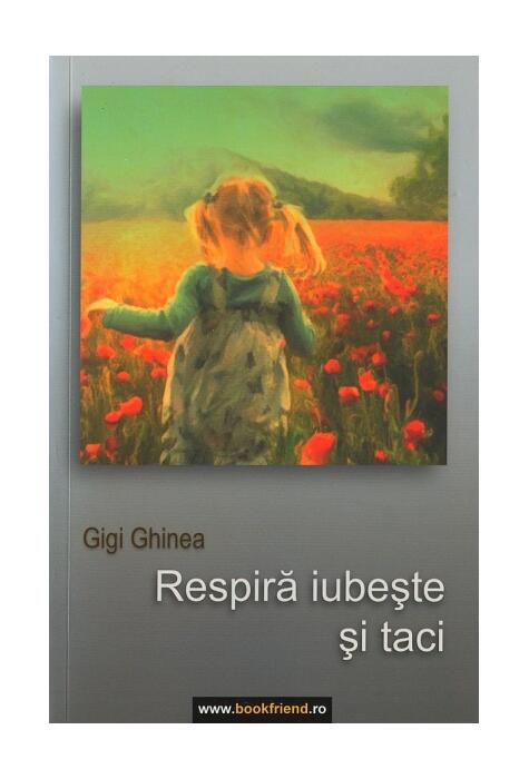 Copertă produs Respiră, iubeşte şi taci