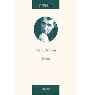 Opere III. Teatru