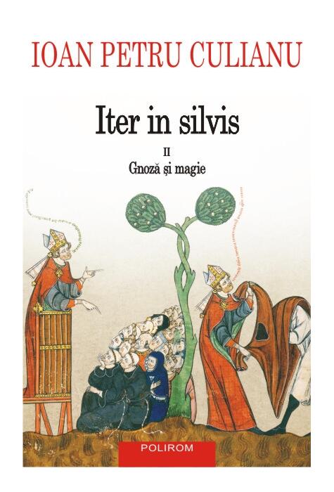 Copertă produs Iter in silvis. Gnoză şi magie (Vol. II)