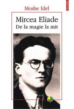 Copertă produs Mircea Eliade. De la magie la mit