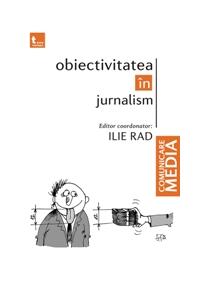 Copertă produs Obiectivitatea în jurnalism