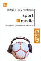 Imagine produs Sport și media. Analiza unui &bdquo;joint-venture&rdquo; de succes