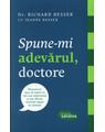 Copertă produs Spune-mi adevărul, doctore - thumb 1