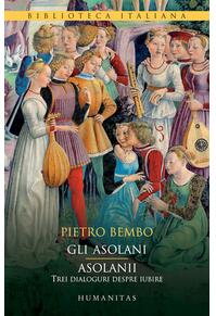 Copertă produs Gli Asolani. Asolanii