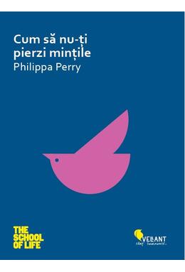 Copertă produs Cum să nu-ți pierzi mințile